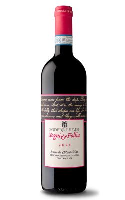 Podere le Ripi Sogni e Follia Rosso di Montalcino DOC 2021